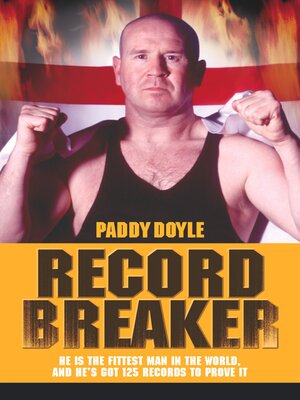 cover image of Record Breaker--He is the Fittest Man in the World, and He's Got 125 Records to Prove It